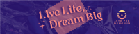 Dream Big LinkedIn banner Image Preview