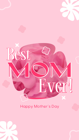 Best Mom Ever Instagram story Image Preview