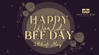 Happy World Bee Video Image Preview