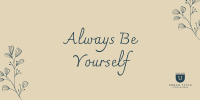 Always Be Yourself Twitter post Image Preview