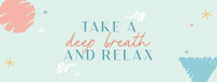 Take a deep breath Facebook Cover Design