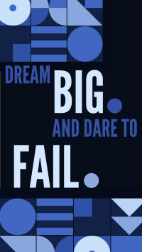 Dream Big, Dare to Fail Instagram reel Image Preview