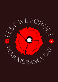 Lest We Forget Poster | BrandCrowd Poster Maker | BrandCrowd