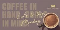 Coffee Motivation Quote Twitter post Image Preview