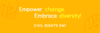 Empowering Civil Rights Day Twitter header (cover) Image Preview
