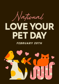 National Love Your Pet Day Poster Design