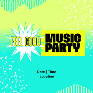 Feel Good Party Instagram post Image Preview