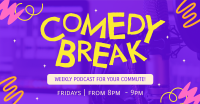 Comedy Break Podcast Facebook Ad Design