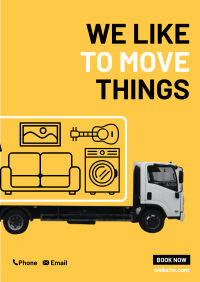 We like to move things Poster Design