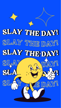 Slay the day! Instagram Reel Image Preview