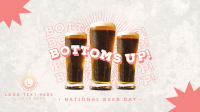 Bottoms Up this Beer Day Facebook event cover Image Preview