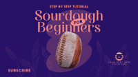 Beginner Sourdough Tutorial Video Preview