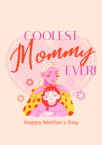 Coolest Mommy Ever Greeting Poster Image Preview