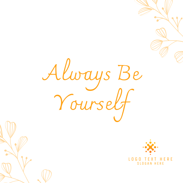Always Be Yourself Instagram Post Design Image Preview