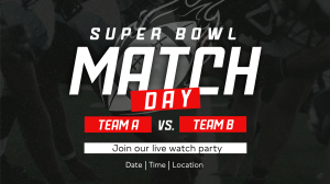 Superbowl Match Day YouTube Video Image Preview