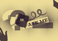 Ask Me Halftone Postcard Image Preview