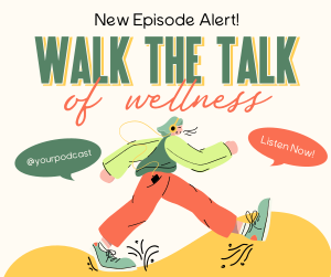 Walk Wellness Podcast Facebook post Image Preview