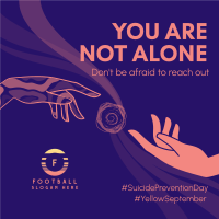 You're Never Alone Instagram Post Design