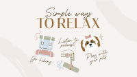 Cute Relaxation Tips Animation Design