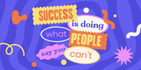 Success all the Way Twitter post Image Preview