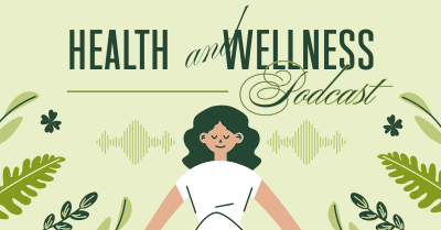 Health & Wellness Podcast Facebook ad Image Preview