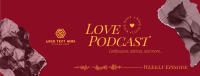 Love Podcast Facebook cover Image Preview