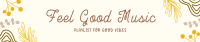 Feel Good Music SoundCloud banner Image Preview