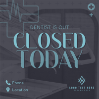 Dentist Is Out Instagram post Image Preview