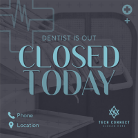 Dentist Is Out Instagram post Image Preview