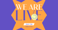 We Are Live Facebook ad Image Preview