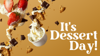 It's Dessert Day! Facebook Event Cover Design