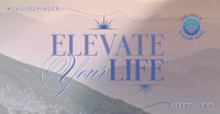 Elevating Life Facebook Ad Design