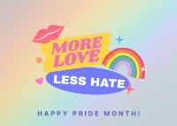 More Love, Less Hate Postcard Design