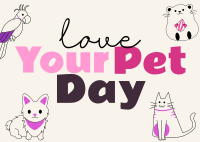 Love Your Pet Day Postcard Image Preview