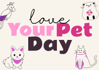 Love Your Pet Day Postcard Design