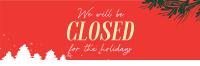 Closed for the Holidays Twitter Header Design