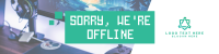 We're Offline Twitch Banner Image Preview