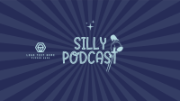 The Silly Podcast Show YouTube Banner Design