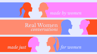 Real Women Conversations YouTube Banner Design