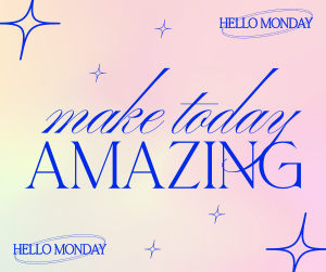 Make Today Amazing Facebook post Image Preview