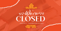 Autumn Thanksgiving We're Closed  Facebook ad Image Preview