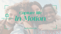 Capture Life in Motion Video Image Preview
