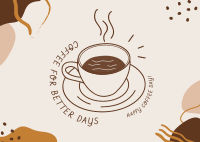 Coffee for Better Days Postcard Image Preview