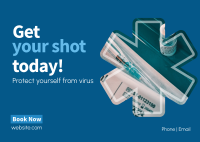 Get your shot today Postcard Image Preview