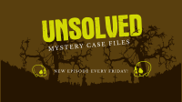 Unsolved Mysteries Facebook Event Cover Design