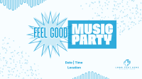Feel Good Party Facebook event cover Image Preview