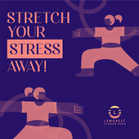 Stretch Your Stress Away Instagram post Image Preview