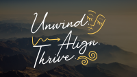 Unwind, Align, and Thrive Facebook Event Cover Design