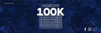 Blue Grunge 100k Followers Twitter Header Design