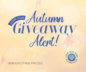 Autumn Giveaway Alert Facebook post Image Preview